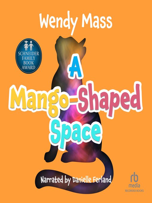 Wendy Mass创作的A Mango-Shaped Space作品的详细信息 - 可供借阅